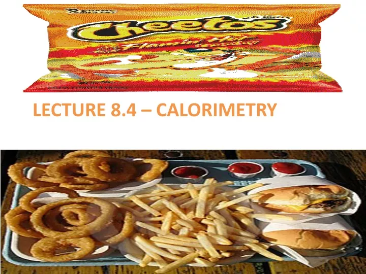 lecture 8 4 calorimetry