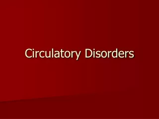 Circulatory Disorders