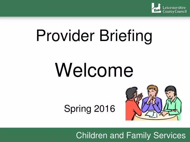provider briefing welcome