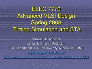 ELEC 7770 Advanced VLSI Design Spring 2008  Timing Simulation and STA
