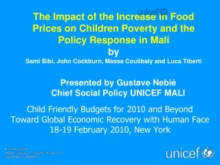Child Friendly Budgets for 2010 and Beyond Toward Global Economic Recovery with Human Face