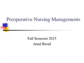 Preoperative Nursing Managements