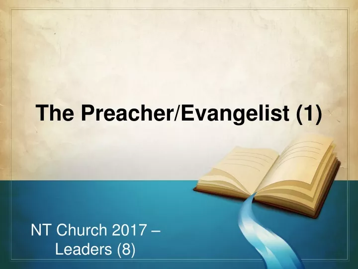 the preacher evangelist 1