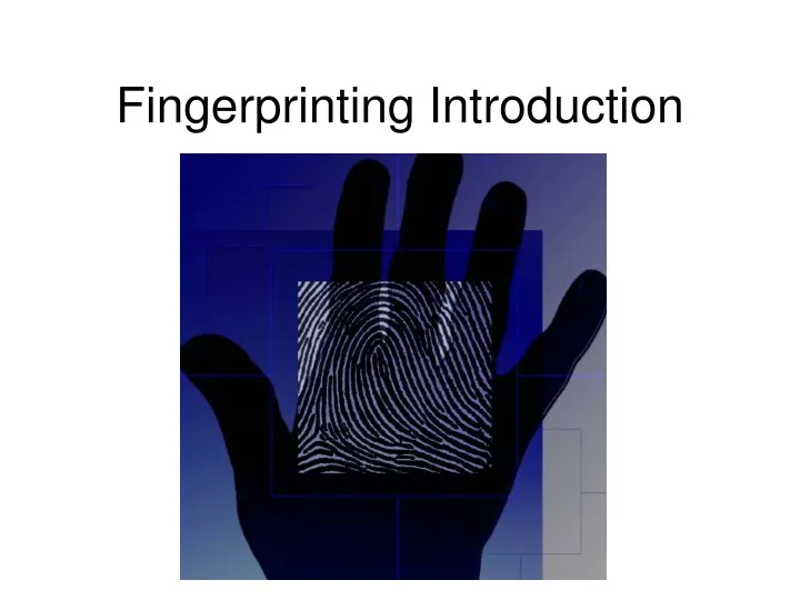 fingerprinting introduction