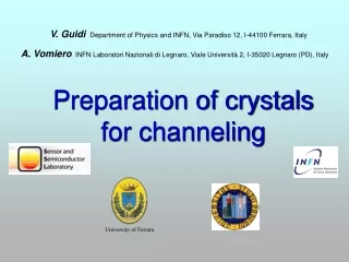 Preparation of crystals for channeling