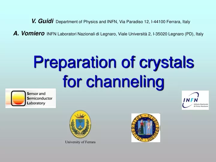 preparation of crystals for channeling