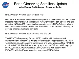 Earth Observing Satellites Update John Murray, NASA Langley Research Center