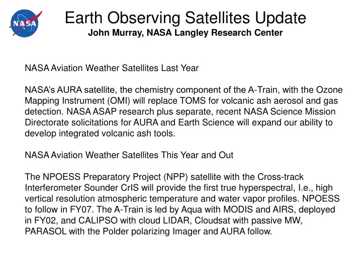 earth observing satellites update john murray nasa langley research center