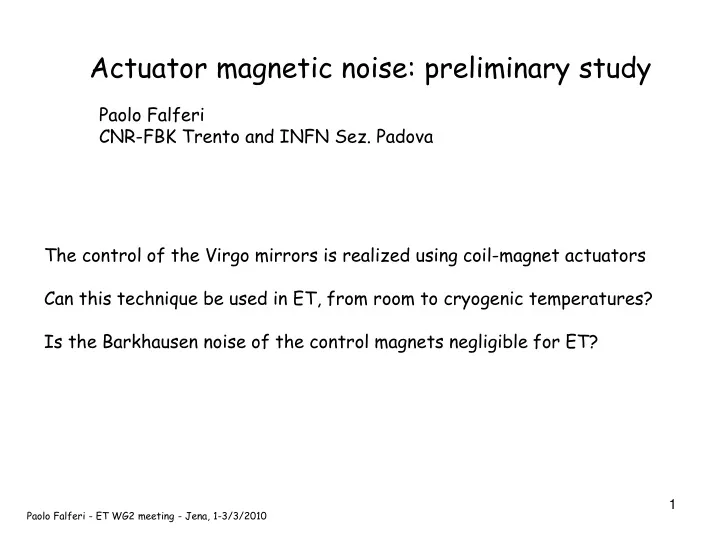 actuator magnetic noise preliminary study