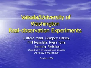 Vaisala/University of Washington Real-observation Experiments