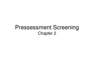 Pressessment Screening Chapter 2