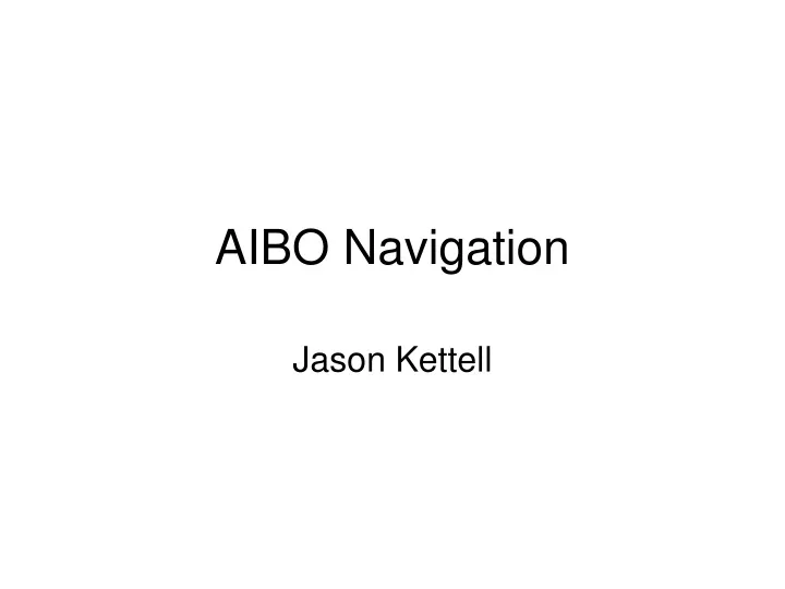 aibo navigation