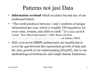 Patterns not just Data