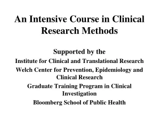 An Intensive Course in Clinical Research Methods