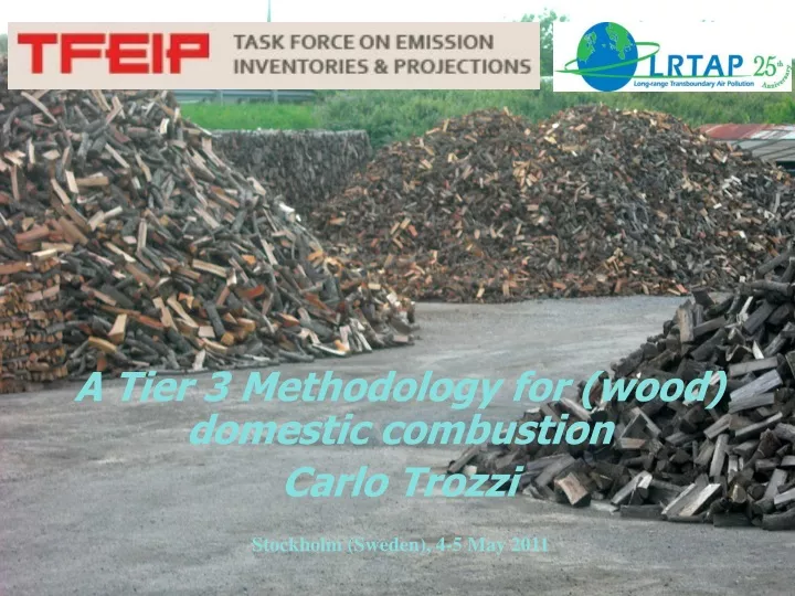 a tier 3 methodology for wood domestic combustion