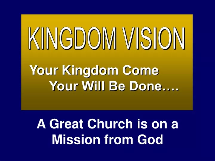 kingdom vision