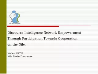 Discourse Intelligence Network Empowerment Through Participation Towards Cooperation on the Nile.