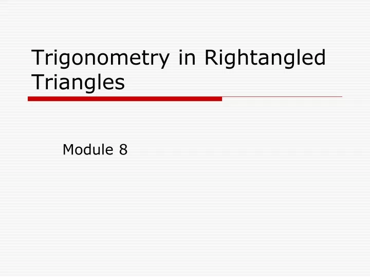 trigonometry in rightangled triangles