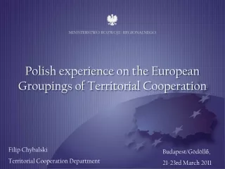 Polish experience on the European Groupings of Territorial Cooperation