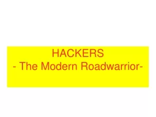 hackers the modern roadwarrior