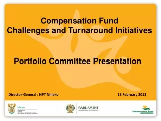 Compensation Fund Challenges and Turnaround Initiatives