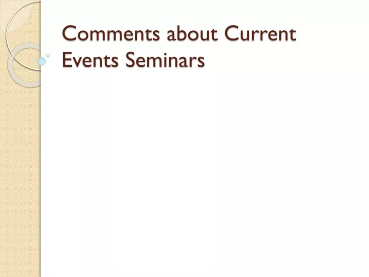 comments about current events seminars