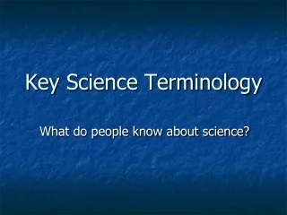 Key Science Terminology