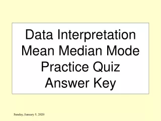 Data Interpretation Mean Median Mode Practice Quiz Answer Key