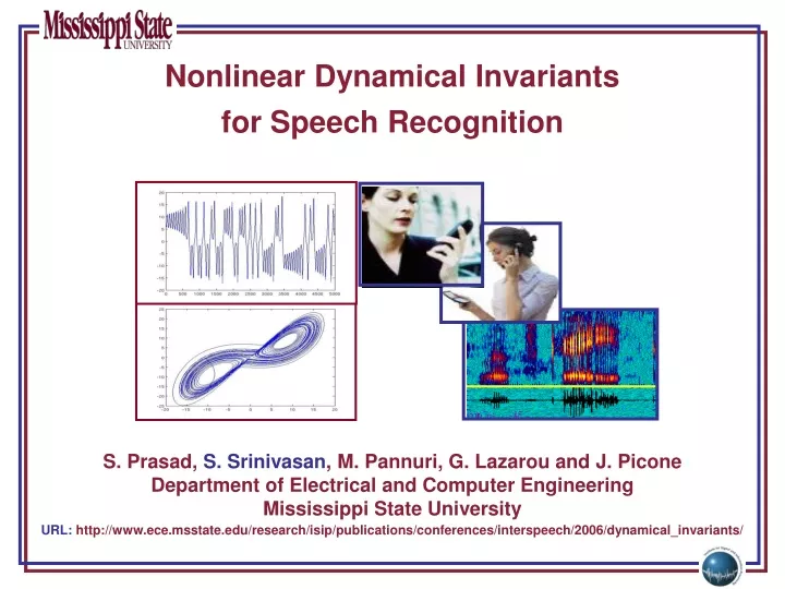 nonlinear dynamical invariants for speech recognition