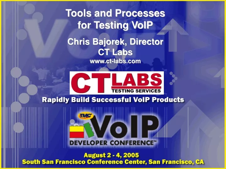 tools and processes for testing voip chris