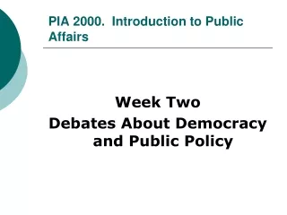 PIA 2000.  Introduction to Public Affairs