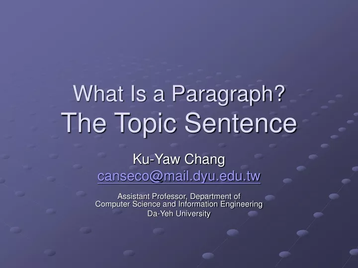 what is a paragraph the topic sentence