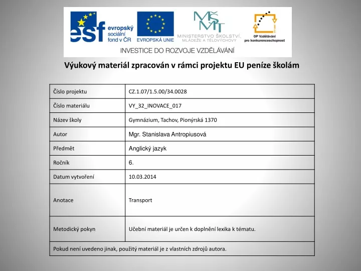 v ukov materi l zpracov n v r mci projektu