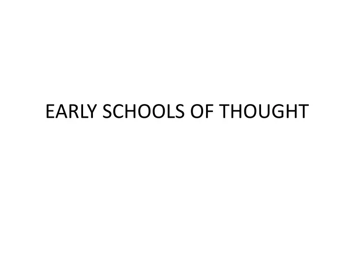 early schools of thought