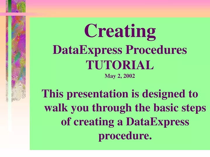 creating dataexpress procedures tutorial