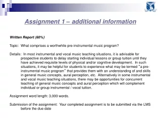 Assignment 1 – additional information Written Report (60%)