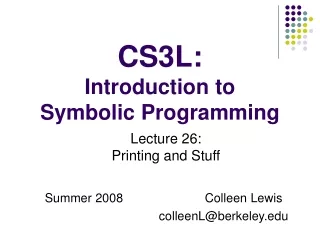 CS3L:  Introduction to Symbolic Programming