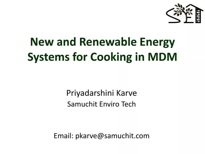 new and renewable energy systems for cooking in mdm