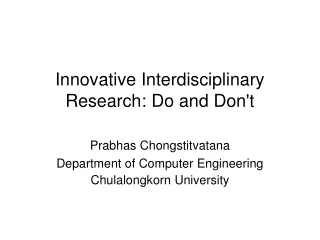 Innovative Interdisciplinary Research: Do and Don't