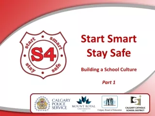 Start Smart  Stay Safe Building a School Culture Part 1