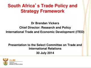 South Africa ’ s Trade Policy and Strategy Framework