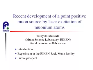 Recent development of a point positive muon source by laser excitation of muonium atoms