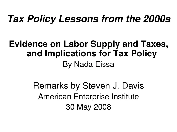 tax policy lessons from the 2000s evidence