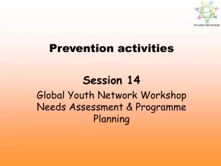 Prevention activities Session 14