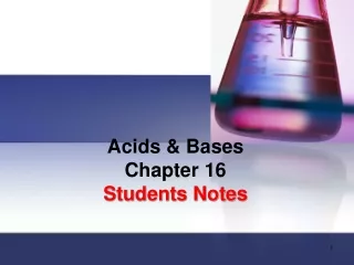 Acids &amp; Bases Chapter 16 Students Notes