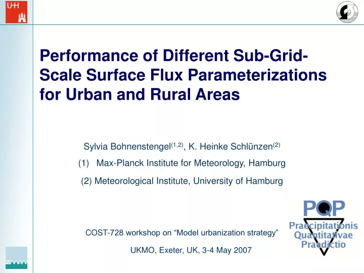 performance of different sub grid scale surface flux parameterizations for urban and rural areas
