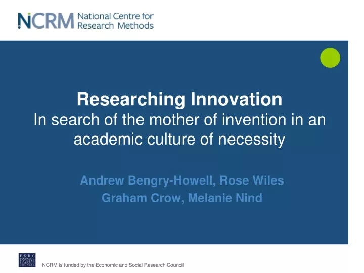 researching innovation in search of the mother of invention in an academic culture of necessity