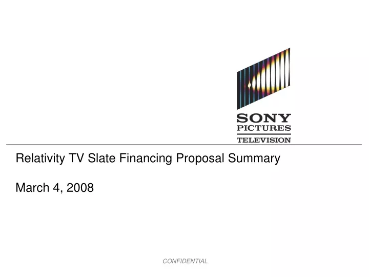 relativity tv slate financing proposal summary