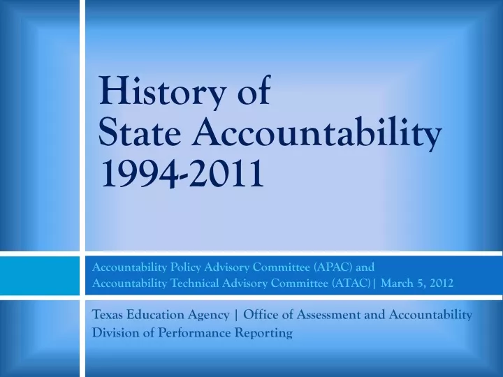 history of state accountability 1994 2011