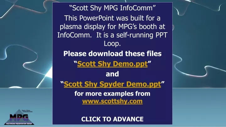 scott shy mpg infocomm this powerpoint was built